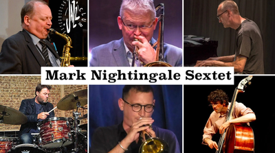 Mark Nightingale Sextet